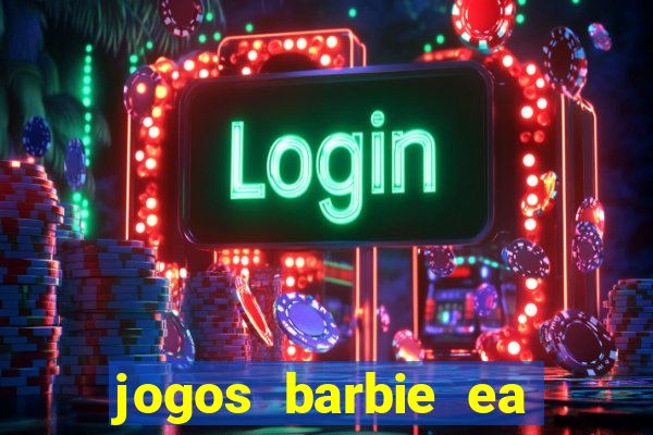 jogos barbie ea magia da moda